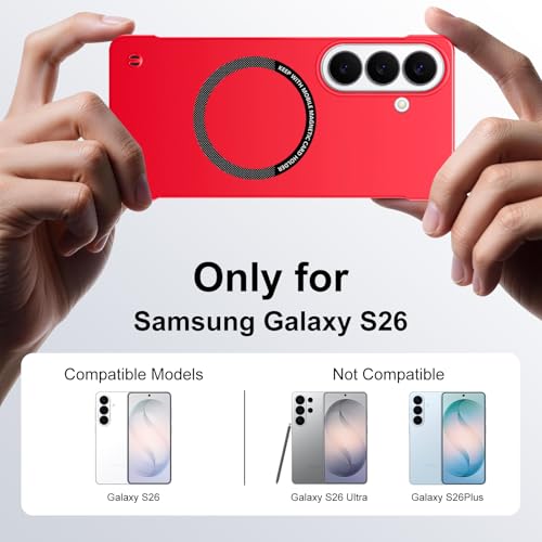 Frameless Slim Case for Samsung Galaxy S26, Silky Touch, Hard PC Matte Back, Exposed Sides Compatible with Mag-Safe, Anti-Scratch Shockproof Protective Cover for Samsung S26 5G (Red) - color: Red