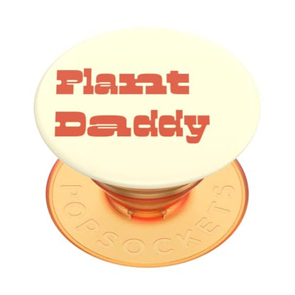 PopSockets Adhesive Phone Grip, Holder, Phone Stand, Orange - Plant Daddy - color: Plant Daddy, style: Adhesive