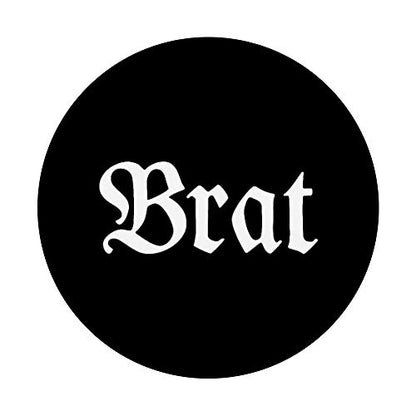 Brat, Funny Item for a brat PopSockets Swappable PopGrip