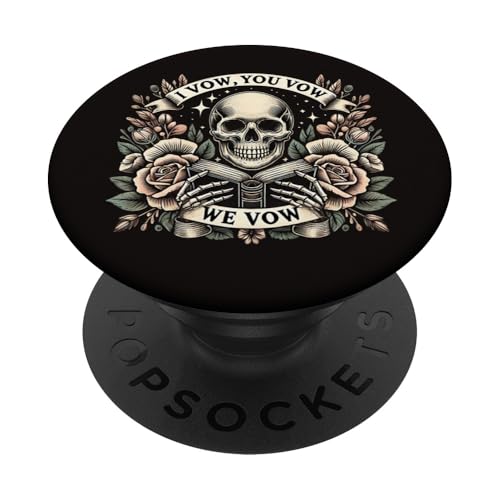 I Vow You Vow We Vow Smutty Spicy Book Dark Romance Reader PopSockets Adhesive PopGrip - style: Adhesive PopGrip