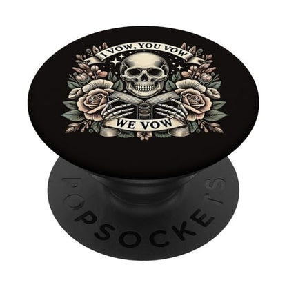 I Vow You Vow We Vow Smutty Spicy Book Dark Romance Reader PopSockets Adhesive PopGrip - style: Adhesive PopGrip