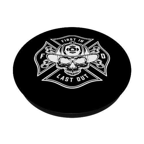 First In Firefighter Last Out Fireman Skull Fire Department PopSockets Standard PopGrip