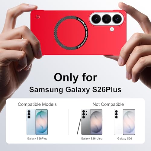 Frameless Slim Case for Samsung Galaxy S26 Plus, Silky Touch, Hard PC Matte Back, Exposed Sides Compatible with Mag-Safe, Anti-Scratch Shockproof Protective Cover for Samsung S26 Plus 5G (Red) - color: Red
