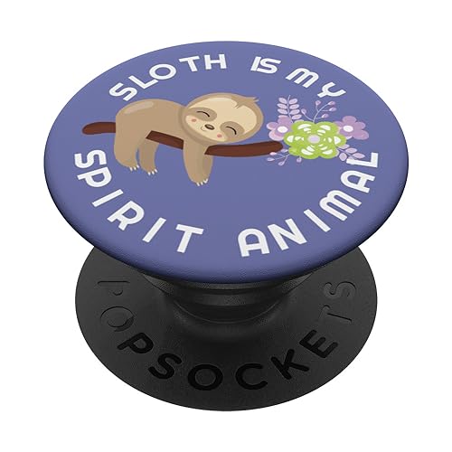 Sloth is my spirit animal cell phone grip holder sloth lover PopSockets Adhesive PopGrip - style: Adhesive PopGrip