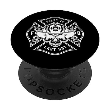 First In Firefighter Last Out Fireman Skull Fire Department PopSockets Standard PopGrip