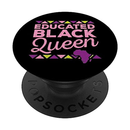 Educated Melanin Queen Black African American Women Gift PopSockets Swappable PopGrip