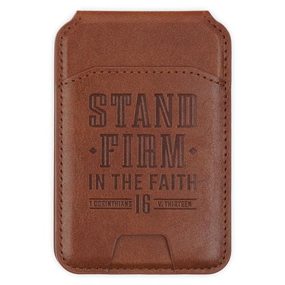 Christian Art Gifts Magnetic Phone Wallet, Stand Firm Bible Verse, Honey Brown Faux Leather, MagSafe Wallet Stand, Snap Closure, 3.9" x 2.5" - color: Brown Snap Closure/Stand Firm