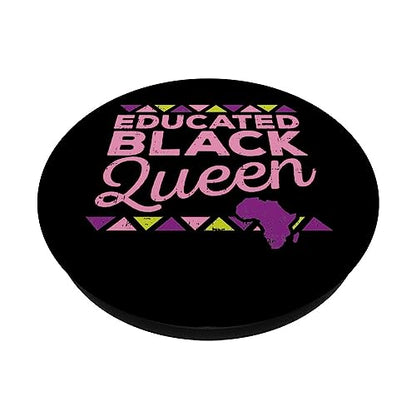Educated Melanin Queen Black African American Women Gift PopSockets Swappable PopGrip