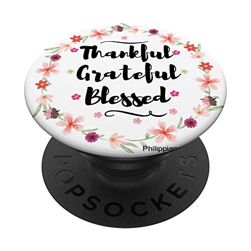 Thankful Grateful Blessed Cell Phone Grip Mount Holder PopSockets PopGrip: Swappable Grip for Phones & Tablets