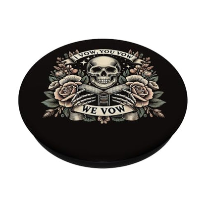 I Vow You Vow We Vow Smutty Spicy Book Dark Romance Reader PopSockets Adhesive PopGrip - style: Adhesive PopGrip