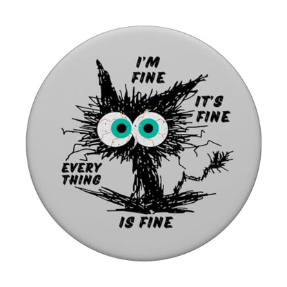 Funny Cat Lovers Pop-Up Socket Grip-I'm Fine Funny Black Cat PopSockets Adhesive PopGrip - style: Adhesive PopGrip