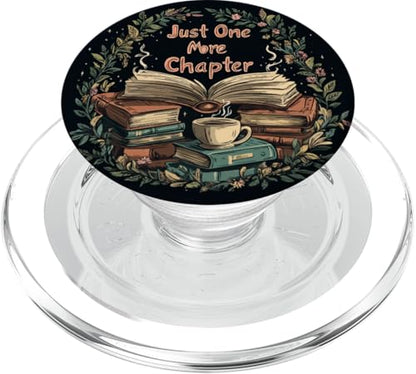 Just One More Chapter Book Lover Bookworm Reading Librarian PopSockets PopGrip for MagSafe - style: Magnetic PopGrip