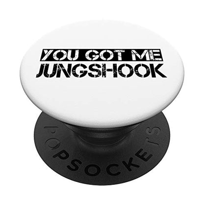 You Got Me Jungshook Pop Socket Funny K- pop Korean Grip PopSockets PopGrip: Swappable Grip for Phones & Tablets