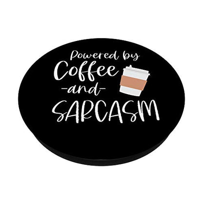 Sarcastic Gift for Teens, Tweens, Girls- Coffee & Sarcasm PopSockets Grip and Stand for Phones and Tablets
