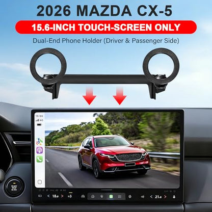 Dual-End Car Phone Holder for 2026 Mazda CX5 CX-5 Accessories 15.6 Screen - size: For 26 Mazda CX5, 15.6-Inch