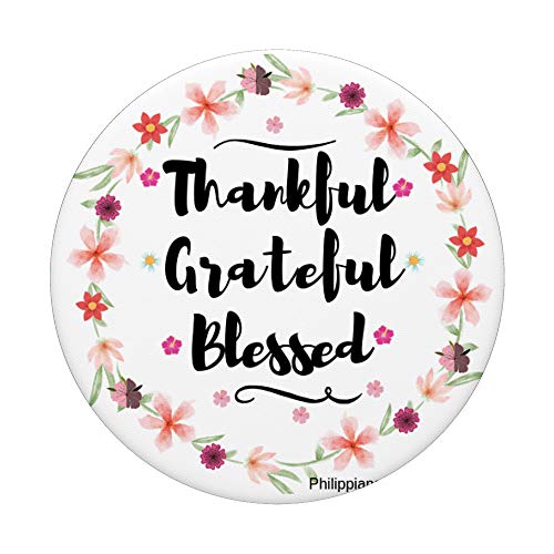 Thankful Grateful Blessed Cell Phone Grip Mount Holder PopSockets PopGrip: Swappable Grip for Phones & Tablets